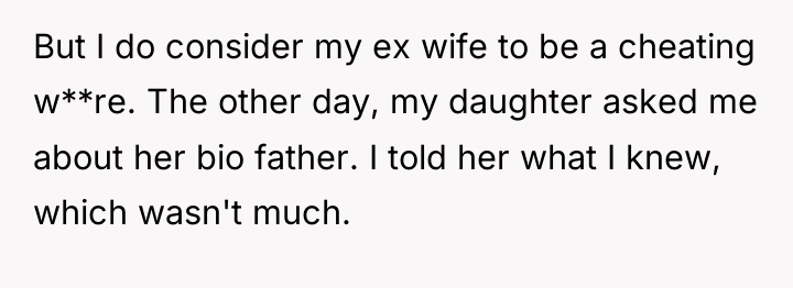 But I do consider my ex wife to be a...