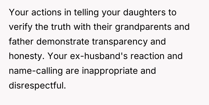 Your actions in telling your daughters to verify the truth...