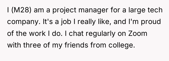 I (M28) am a project manager for a large tech...