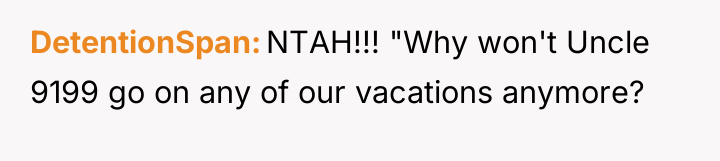 DetentionSpan NTAH!!! "Why won't Uncle 9199 go on any of...