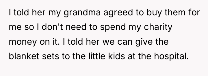 I told her my grandma agreed to buy them for...