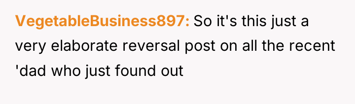 VegetableBusiness897 So it's this just a very elaborate reversal post...
