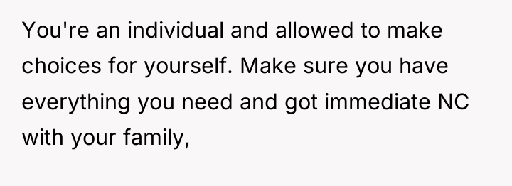 You're an individual and allowed to make choices for yourself....