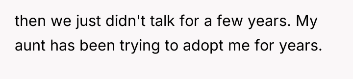 then we just didn't talk for a few years. My...