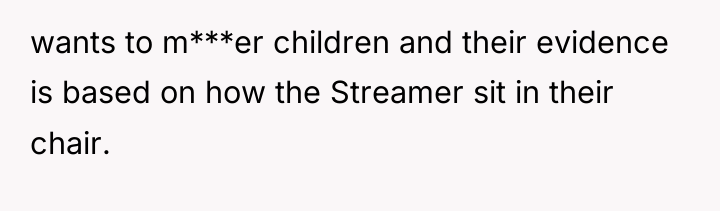 wants to m***er children and their evidence is based on...