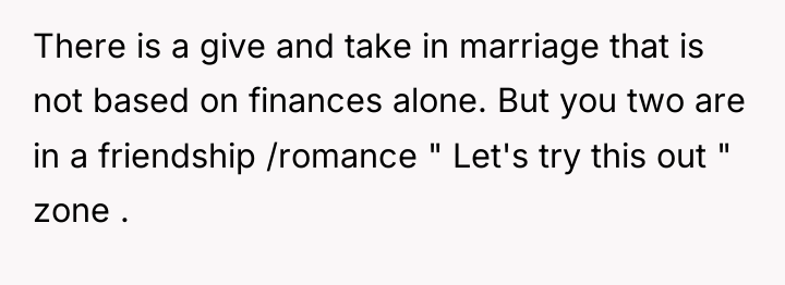 There is a give and take in marriage that is...