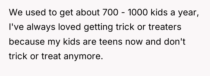 We used to get about 700 - 1000 kids a...