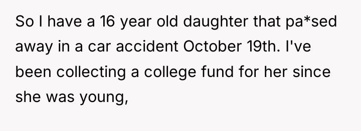 So I have a 16 year old daughter that pa*sed...