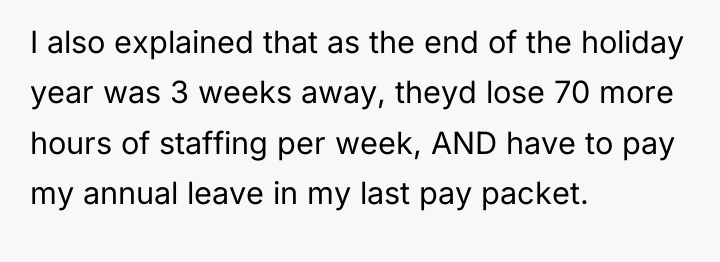 I also explained that as the end of the holiday...