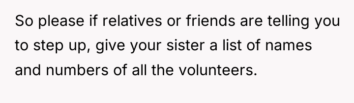 So please if relatives or friends are telling you to...