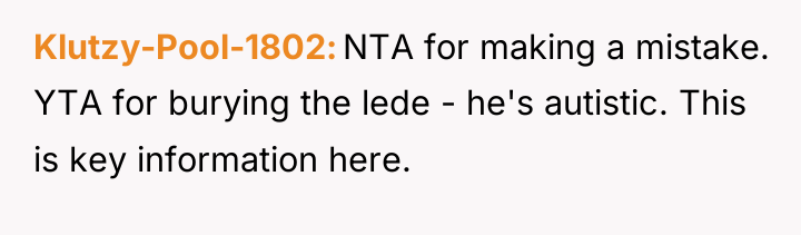 Klutzy-Pool-1802 NTA for making a mistake. YTA for burying the...
