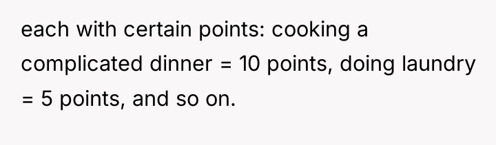 each with certain points: cooking a complicated dinner = 10...