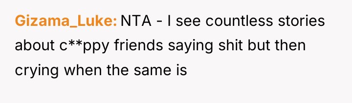 Gizama_Luke NTA - I see countless stories about c**ppy friends...