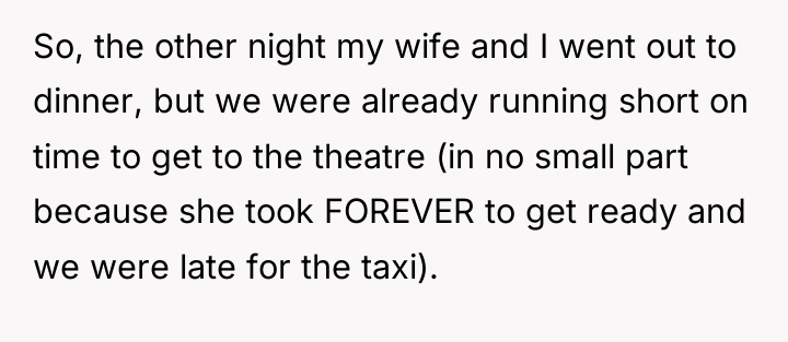 So, the other night my wife and I went out...
