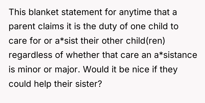 This blanket statement for anytime that a parent claims it...