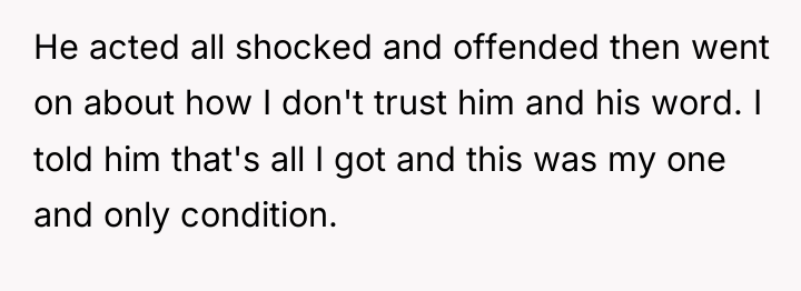 He acted all shocked and offended then went on about...