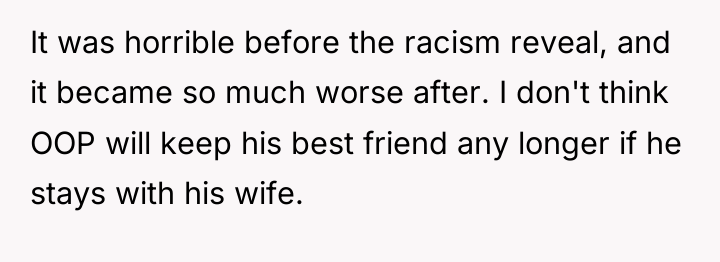 It was horrible before the racism reveal, and it became...