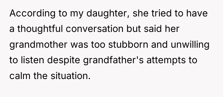 According to my daughter, she tried to have a thoughtful...