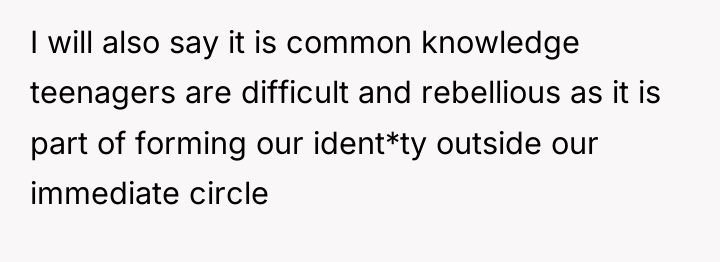 I will also say it is common knowledge teenagers are...