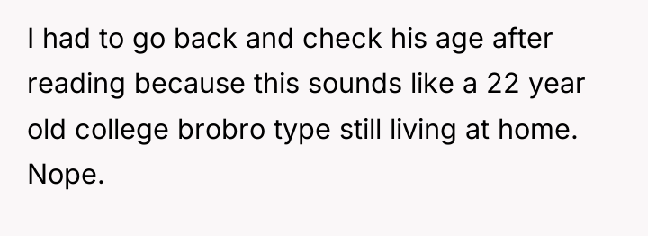 I had to go back and check his age after...