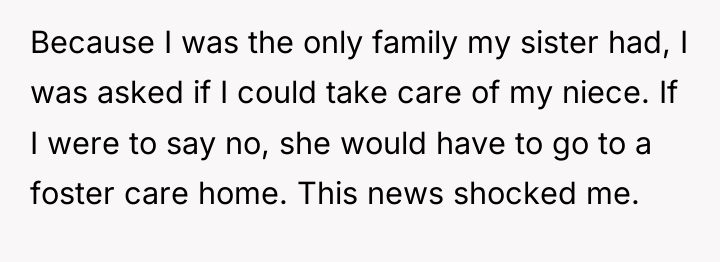 Because I was the only family my sister had, I...