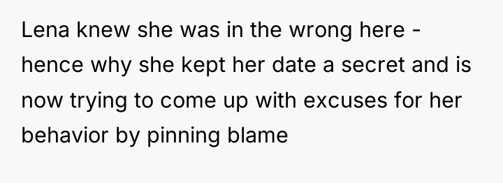 Lena knew she was in the wrong here - hence...