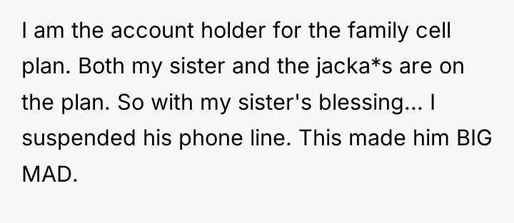 I am the account holder for the family cell plan....