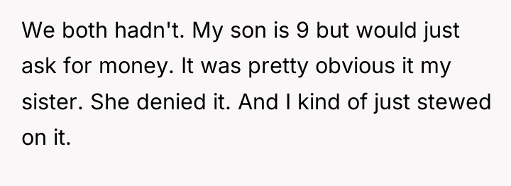 We both hadn't. My son is 9 but would just...
