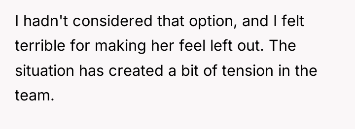 I hadn't considered that option, and I felt terrible for...