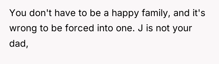 You don't have to be a happy family, and it's...