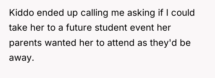 Kiddo ended up calling me asking if I could take...