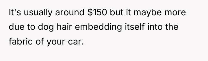 It's usually around $150 but it maybe more due to...