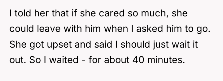 I told her that if she cared so much, she...