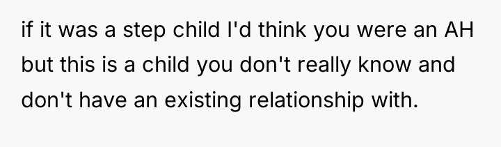 if it was a step child I'd think you were...