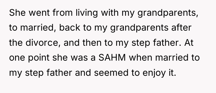 She went from living with my grandparents, to married, back...