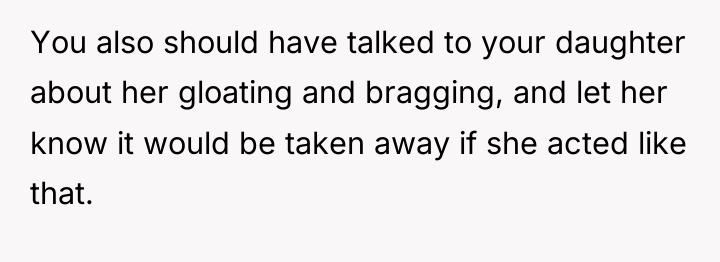 You also should have talked to your daughter about her...