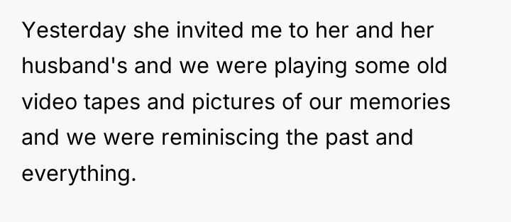 Yesterday she invited me to her and her husband's and...