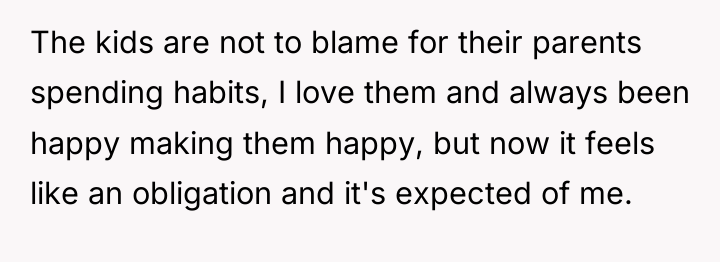 The kids are not to blame for their parents spending...