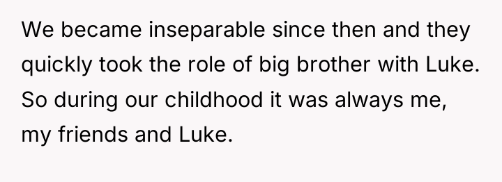 We became inseparable since then and they quickly took the...