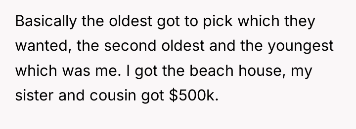 Basically the oldest got to pick which they wanted, the...