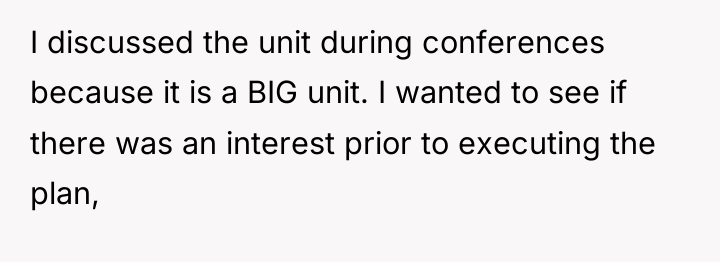 I discussed the unit during conferences because it is a...