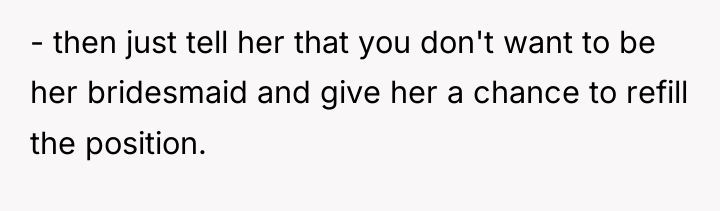 - then just tell her that you don't want to...