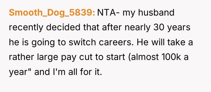 Smooth_Dog_5839 NTA- my husband recently decided that after nearly 30...