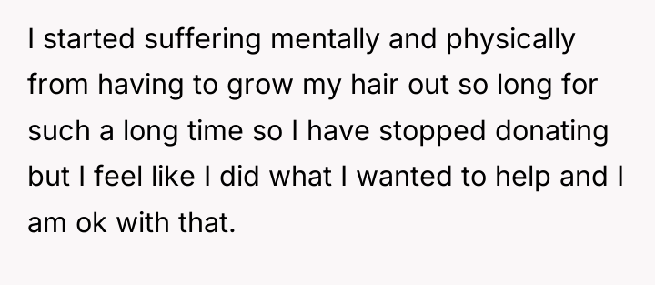 I started suffering mentally and physically from having to grow...