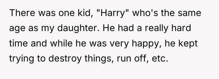 There was one kid, "Harry" who's the same age as...