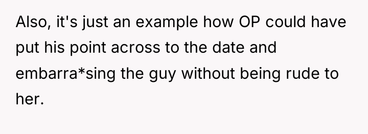 Also, it's just an example how OP could have put...
