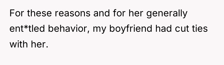 For these reasons and for her generally ent*tled behavior, my...