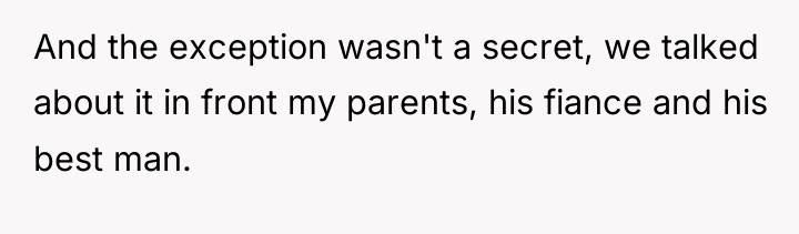 And the exception wasn't a secret, we talked about it...