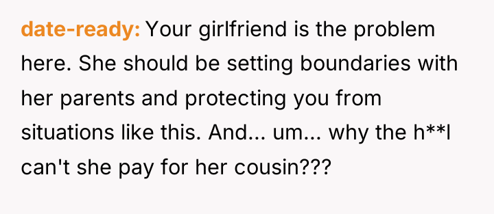 date-ready Your girlfriend is the problem here. She should be...