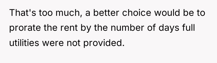 That's too much, a better choice would be to prorate...